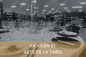 MOBILIER - ARTS DE LA TABLE